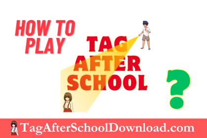 how to play tag after school